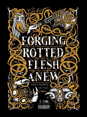 cover image of Forging Rotted Flesh Anew